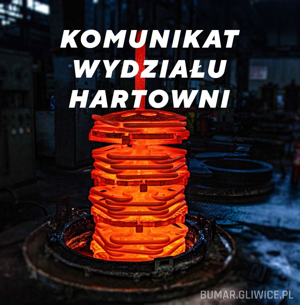 Komunikat Wydziału Hartowni