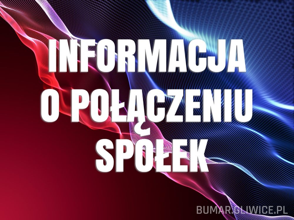 Informacja o połączeniu spółek